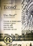 Afis Concert Econo si Uma Swan in Underworld Bucuresti