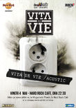 Afis Vita de Vie Acustic pe 4 Mai in Hard Rock Cafe