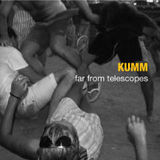 Downloadeaza noul album Kumm - Far From Telescopes!