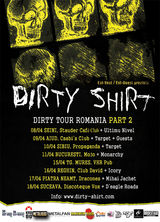 Turneul de lansare al noului album Dirty Shirt continua