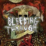 Asculta integral noul album Bleeding Through
