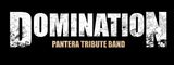 Domination, formatia tribut Pantera, in turneu national