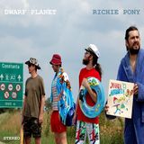 Asculta primul album semnat Dwarf Planet, Richie Pony