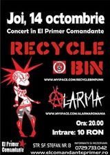 Concert Recycle Bin si Alarma in El Premier Comandante Bucuresti