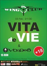 Concert Vita de Vie si Voodoo in Wings Club Bucuresti