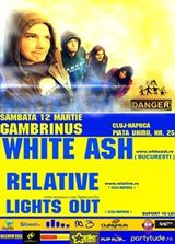 Concert White Ash si Relative in Gambrinus Pub Cluj