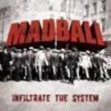 Cronica Madball - Infiltrate The System