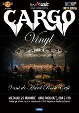Concert Cargo cu lansare de Vinyl pe 25 ianuarie la Hard Rock Cafe