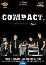 Concert COMPACT pe 10 noiembrie la Hard Rock Cafe