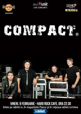 Concert Compact pe 9 Februarie la Hard Rock Cafe