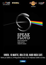 Concert Tribut Pink Floyd cu Speak Floyd pe 16 Martie la Hard Rock Cafe
