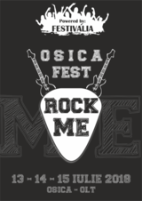 Rock Me-Osica Fest 2018 la Osica de Sus, 13-15 Iulie