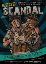SCANDAL CONCERT ANIVERSAR Invitati: Damage Case si Magazinu' 51 2 iunie 2018 in Qunatic