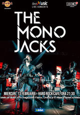 Concert The Mono Jacks in Hard Rock Cafe din Bucuresti pe 13 februarie 2019