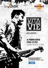 Concert Vita de Vie - Acustic Hard Rock Cafe pe 6 februarie 2020