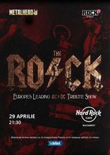 Concert Tribut AC/DC cu The Rock pe29 aprilie la Hard Rock Cafe