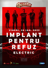 Concert Implant Pentru Refuz - Electric pe 28 ianuarie