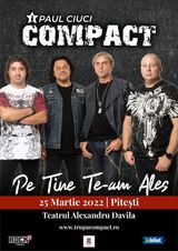 Pitesti: Concert Compact Paul Ciuci - Pe Tine Te-am Ales