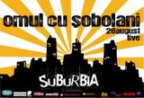 Omul cu Sobolani concerteaza in Suburbia