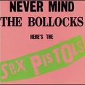 Never Mind the Bollocks Here s the Sex Pistols