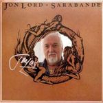Jon Lord va interpreta integral Sarabande in Budapesta
