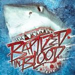 Baptized In Blood au lansat un nou videoclip: Dirty's Back
