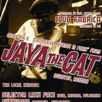 DJ Set cu Geoff (Jaya The Cat) in club Fabrica din Bucuresti