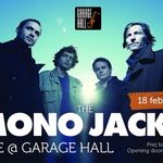 Concert The Mono Jacks in Garage Hall Bucuresti