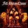 Cronica Full Blown Chaos - Heavy Lies The Crown