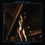 Handsome Furs dezvaluie coperta noului album si publica o noua piesa (audio)
