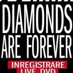 Diamonds Are Forever filmeaza primul lor live DVD in Boiler Club