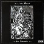 Machine Head - The Blackening (cronica de album)