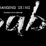 Changing Skins au lansat videoclipul Baby