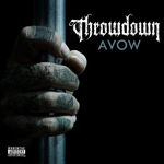 Throwdown - Avow (piesa noua)