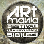 Programul si regulile de acces pentru ARTmania Festival Sibiu 2016