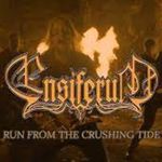 Ensiferum au lansat un videoclip pentru 'Run From The Crushing Tide'