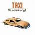 Taxi - De cursa lunga