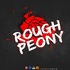 ROUGH PEONY - Demo