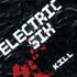 Electric Six - Kill