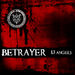 BETRAYER - BETRAYER - 13 angels
