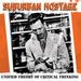 Suburban Hostage - Unified Theory Of Critical Thinking