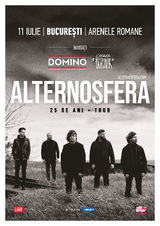Alternosfera - 25 de ani - Show Aniversar pe 11 Iulie la Arenele Romane