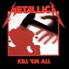 Cumpara Metallica - Kill 'em All (Deluxe Edition) (LP) Metallica - Kill 'em All (Deluxe Edition) (LP)