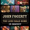 John Fogerty - Long Road Home (DVD)