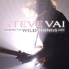 Steve Vai - Where The Wild Things Are (Dublu DVD)