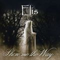 Show Me The Way - Elis (CD)