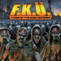 4: The Rise Of The Mosh Mongers - F.K.. (CD)