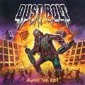Dust Bolt - Awake The Riot (CD)