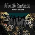 Blood Duster - Fisting The Dead (CD)