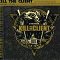 Kill The Client - Set For Extinction (CD)